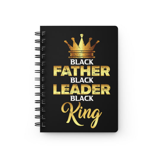 Father Leader King Spiral Bound Journal