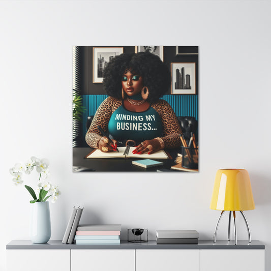 Minding My Business Canvas Gallery Wrap