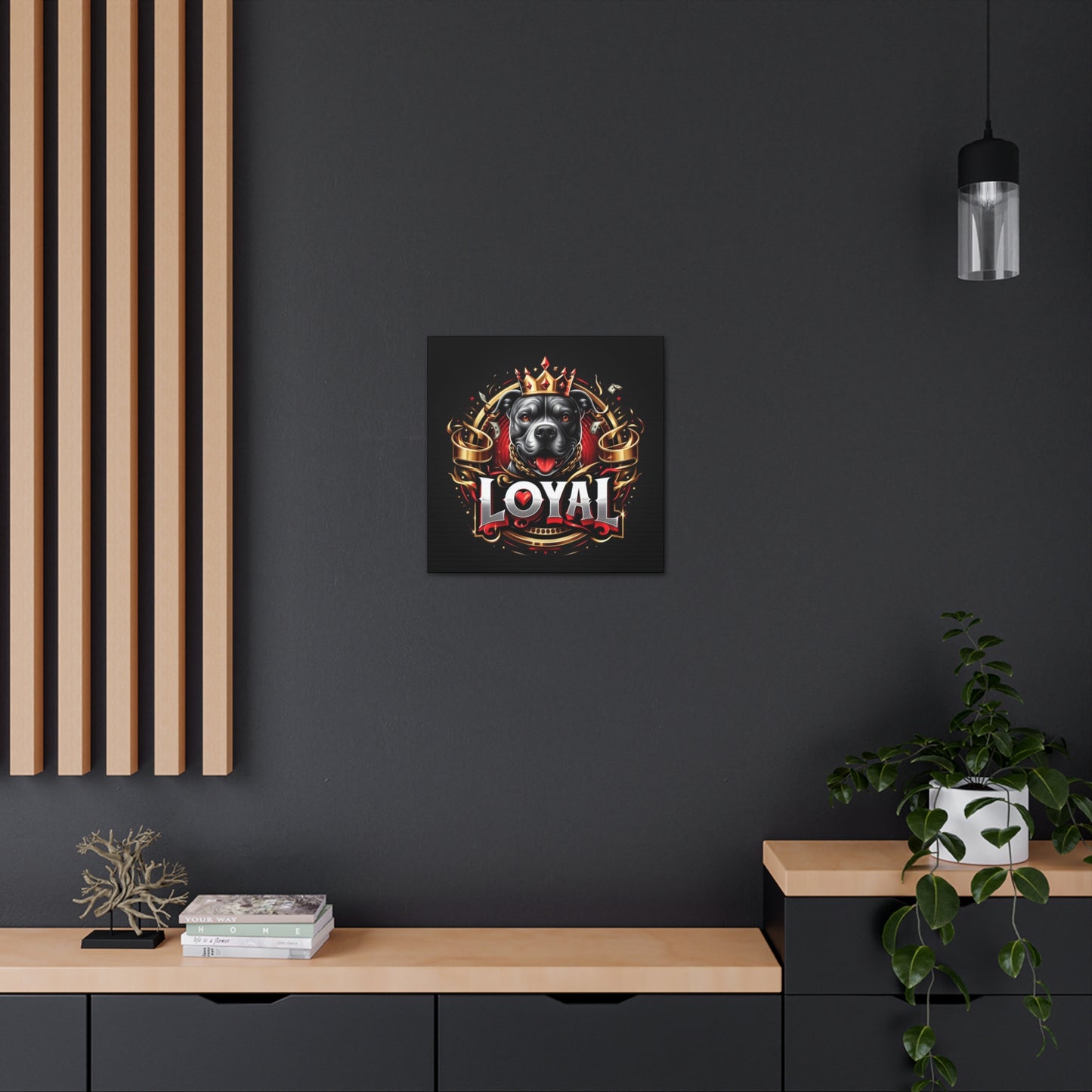 LOYAL Canvas Gallery Wrap