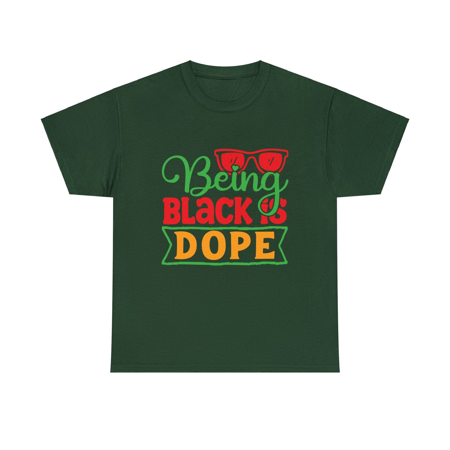 Being Black is Dope Unisex Heavy Cotton Tee