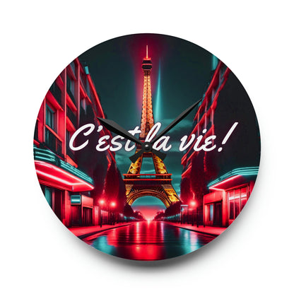 C'est La Vie Acrylic Wall Clock