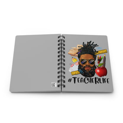 Teacher Life  - Male Spiral Bound Journal - Light Grey