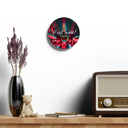 C'est La Vie Acrylic Wall Clock