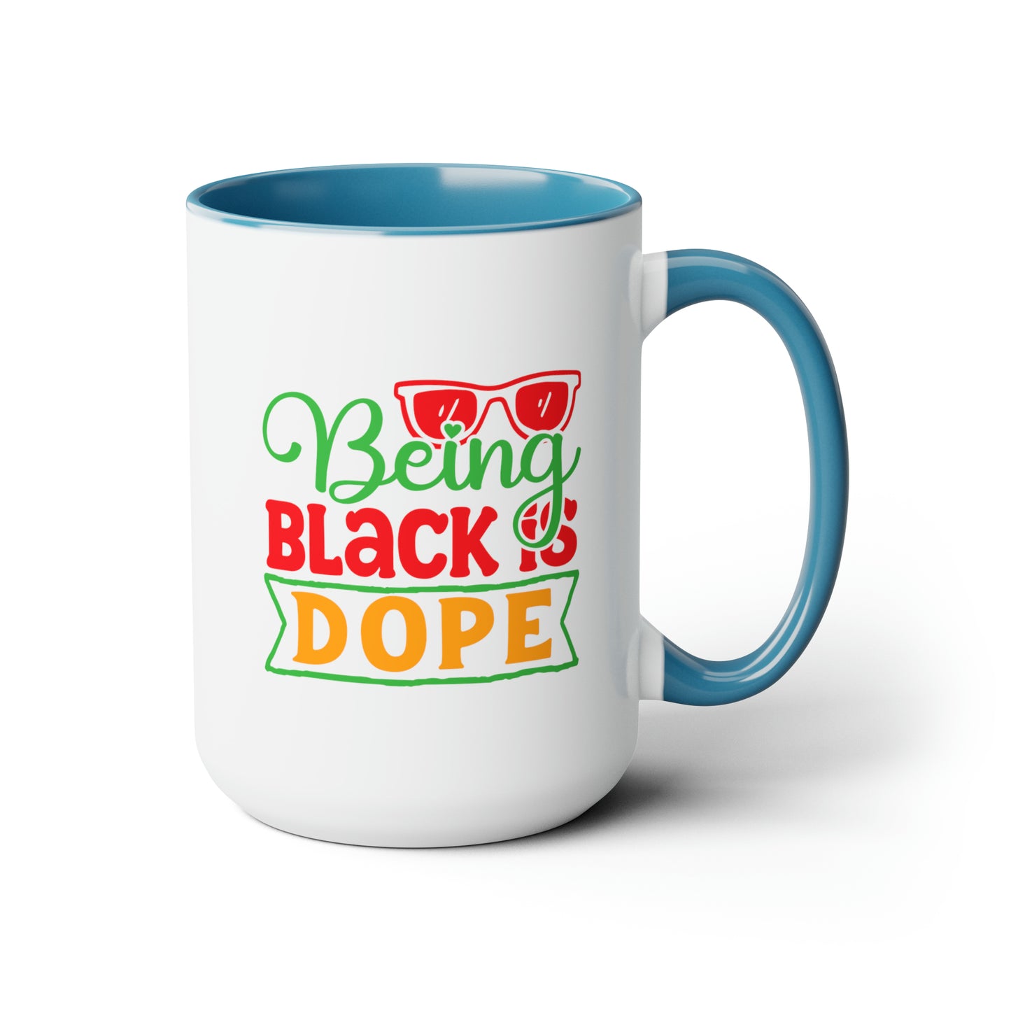 Being Black is Dope Two-Tone Coffee Mugs, 15oz