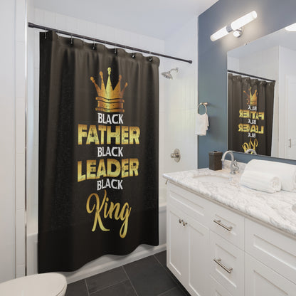 Father Leader King Shower Curtain