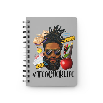 Teacher Life  - Male Spiral Bound Journal - Light Grey