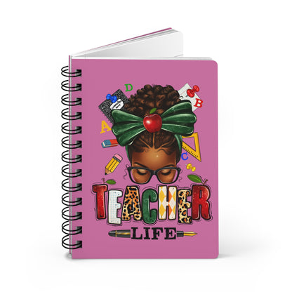 Teacher Life Spiral Bound Journal - Pink