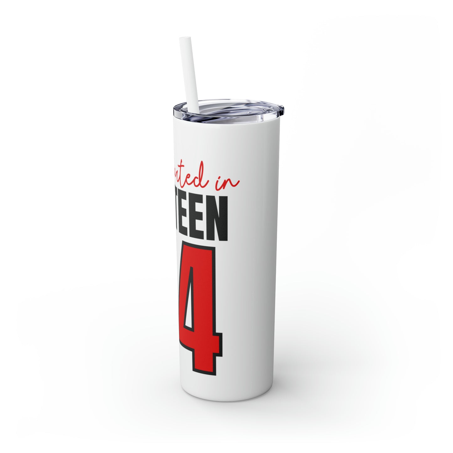 It All Started in 1984 Skinny Tumbler with Straw, 20oz