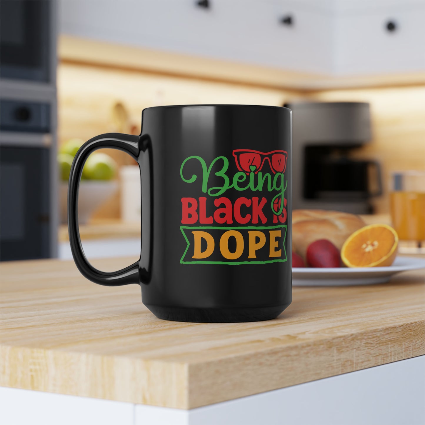 Being Black is Dope Black Mug, 15oz