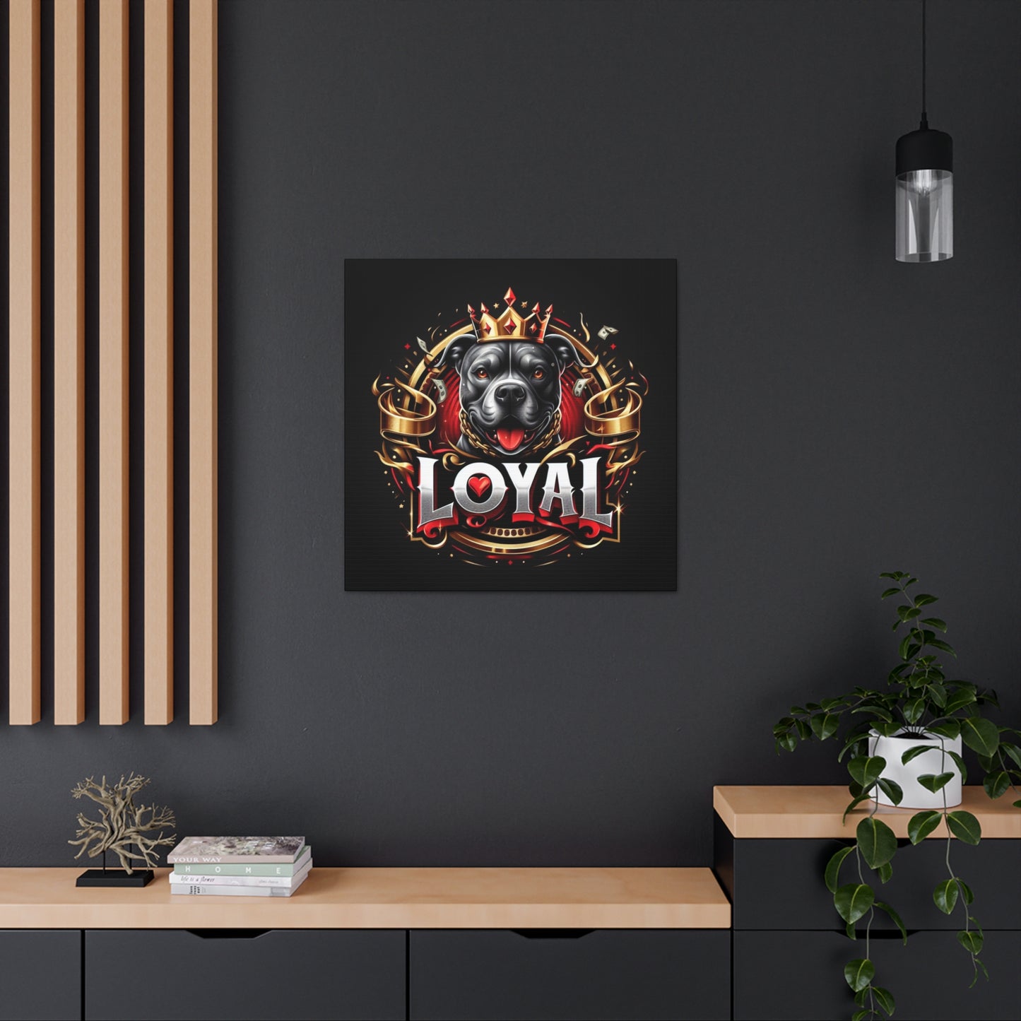 LOYAL Canvas Gallery Wrap