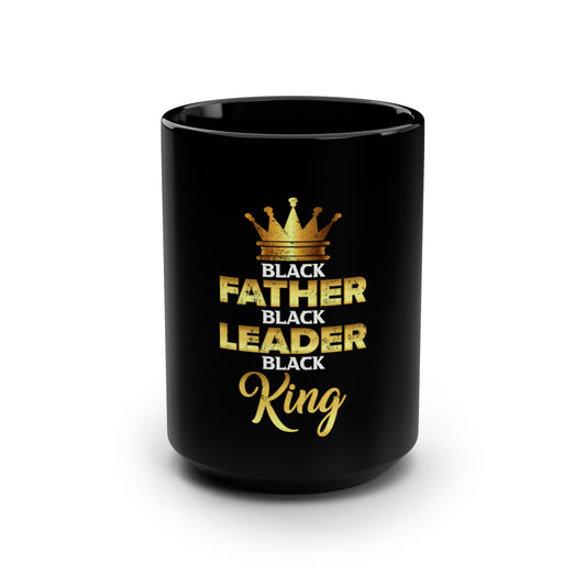 Father Leader King Black Mug, 15oz