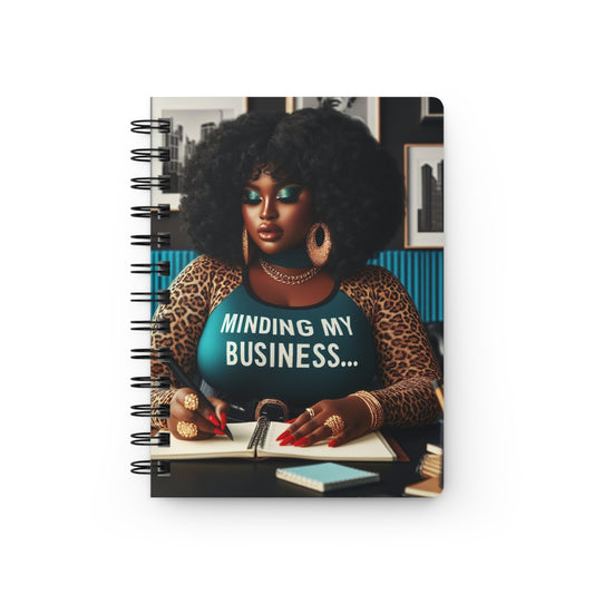 Minding My Business Spiral Bound Journal