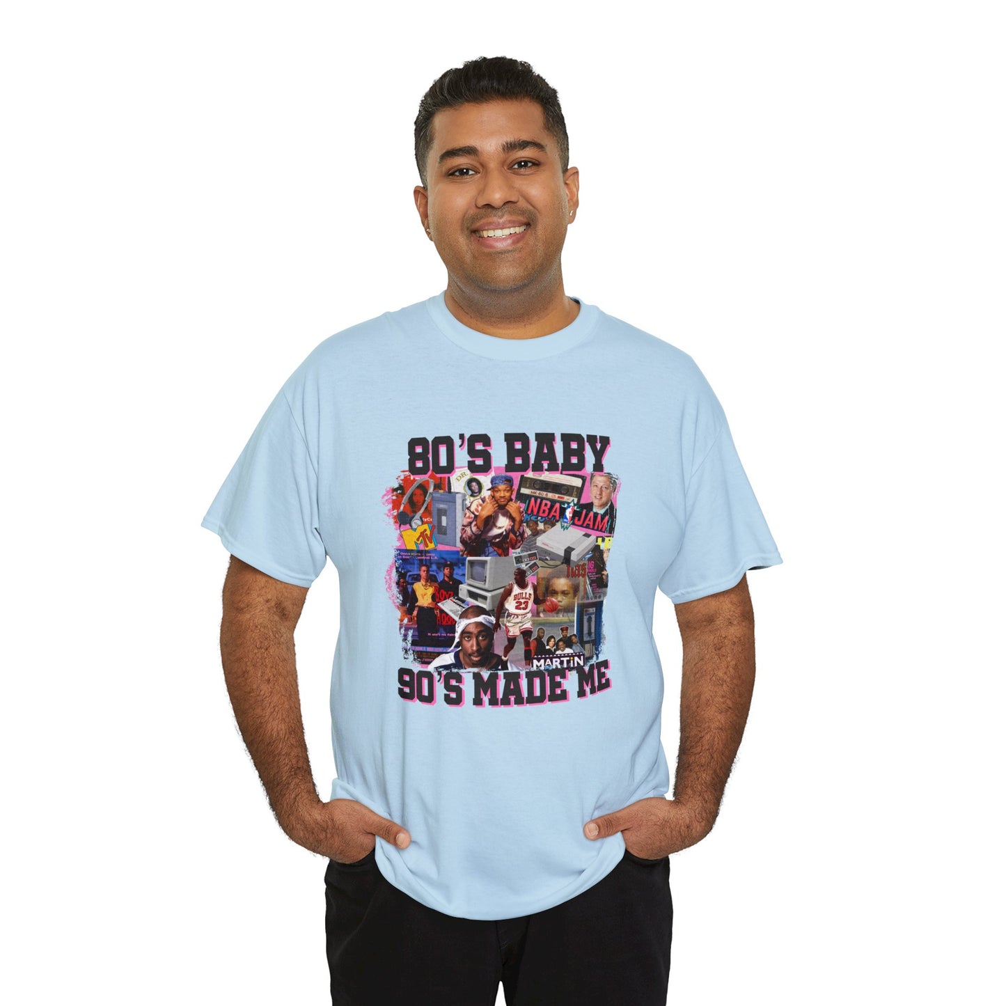 80s Baby 90s Made Me Unisex Heavy Cotton Tee