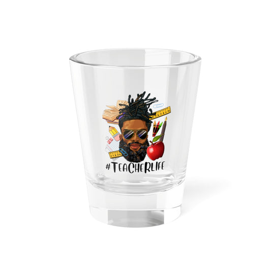 Teacher - Male Life Shot Glass, 1.5oz